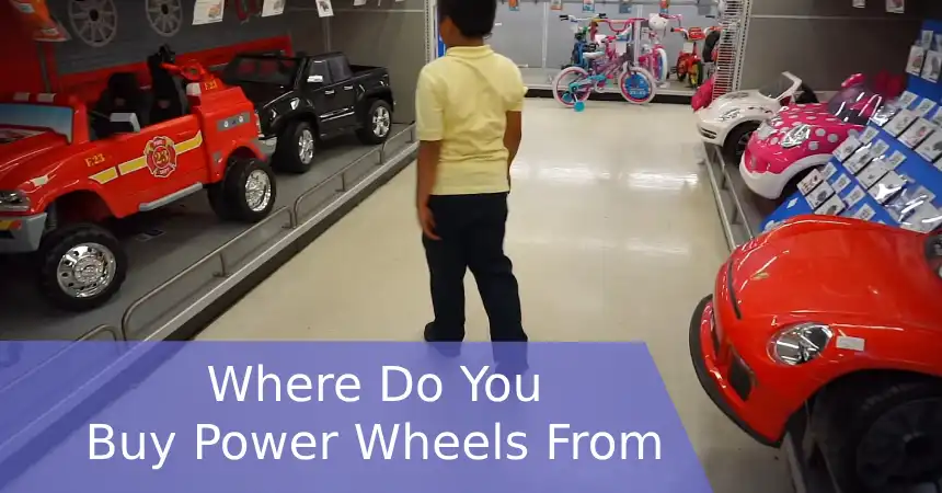 Exploring Options- Where to Buy Power Wheels